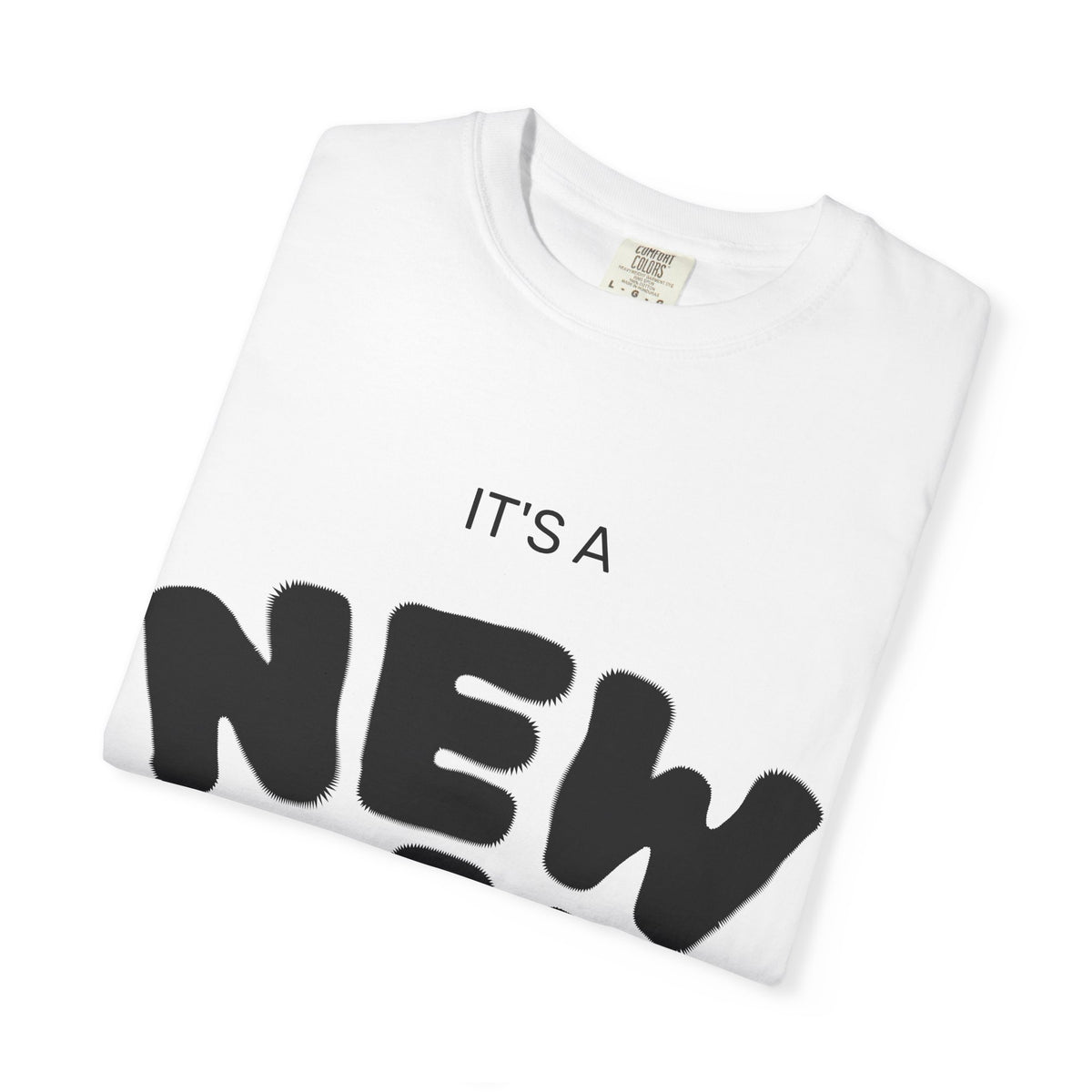 New Day T-Shirt — "It's a New Day, Rise N' Shine" Inspirational Tee